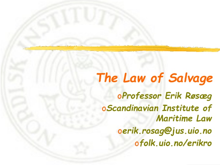 the law of salvage o professor erik