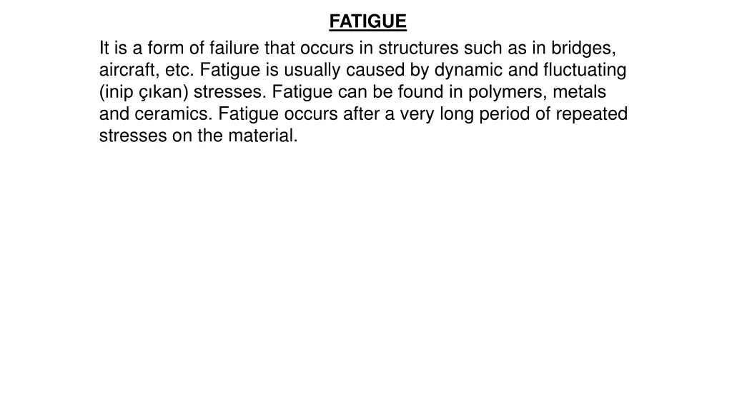 fatigue