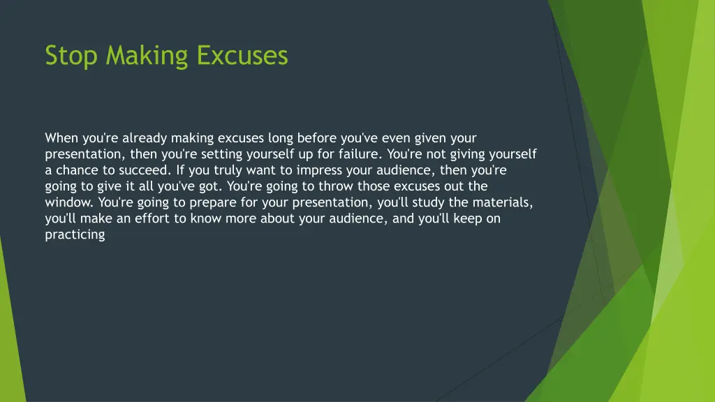 stop making excuses