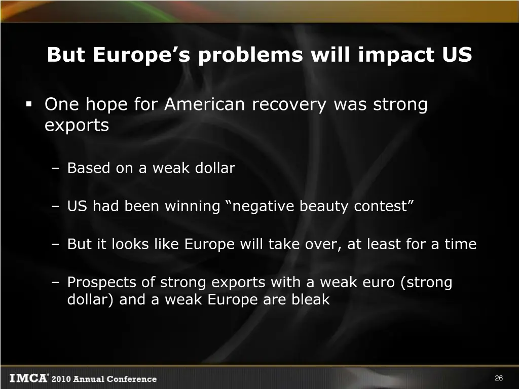 but europe s problems will impact us 1