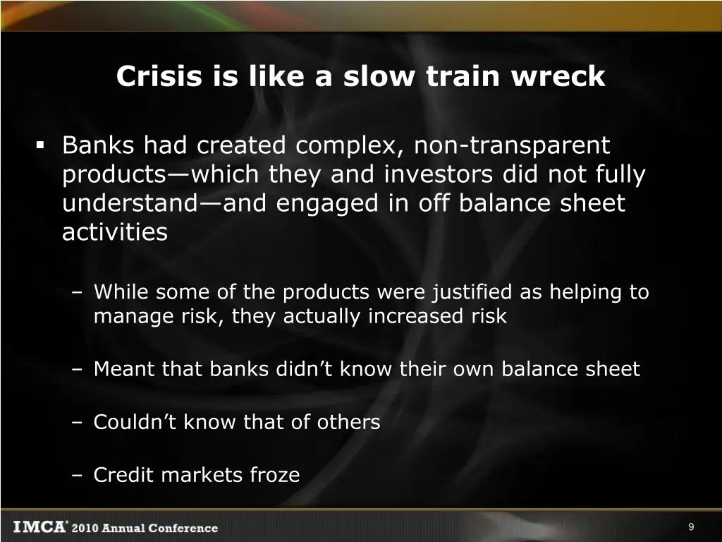 crisis is like a slow train wreck 1