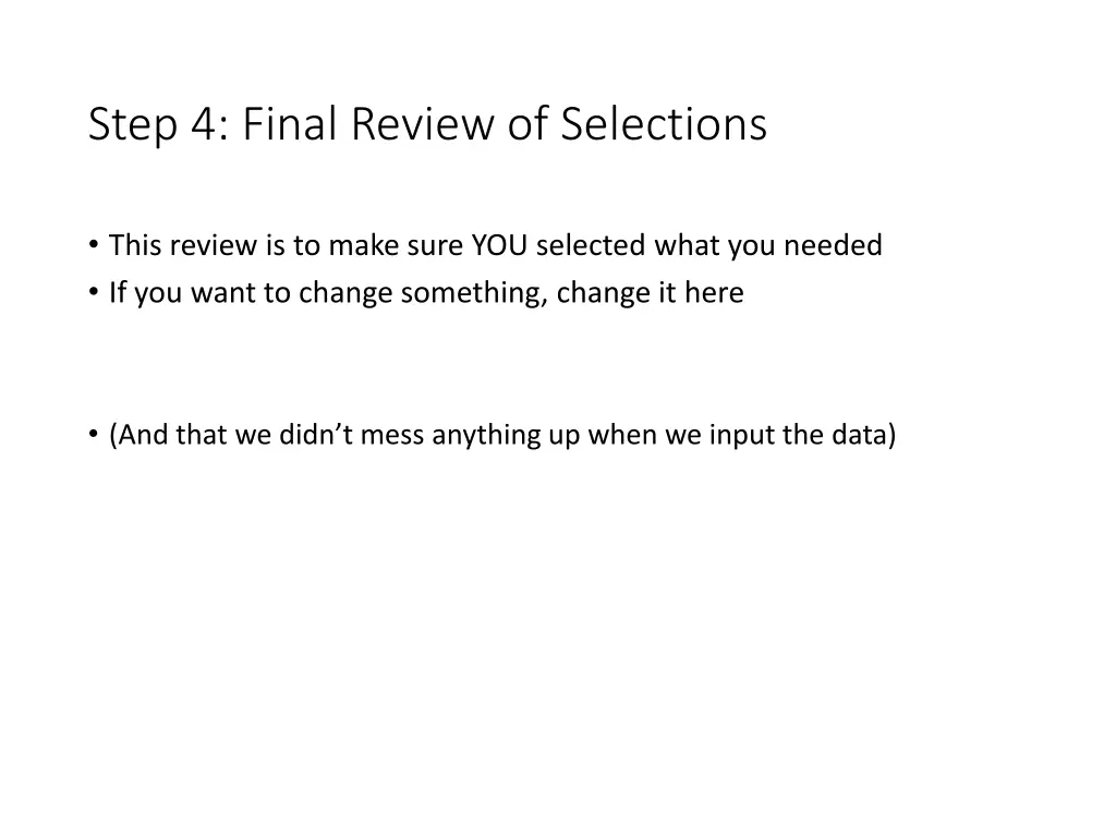 step 4 final review of selections