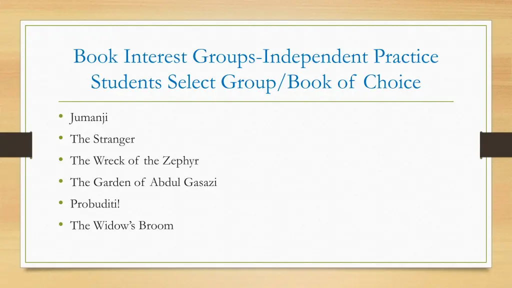 book interest groups independent practice