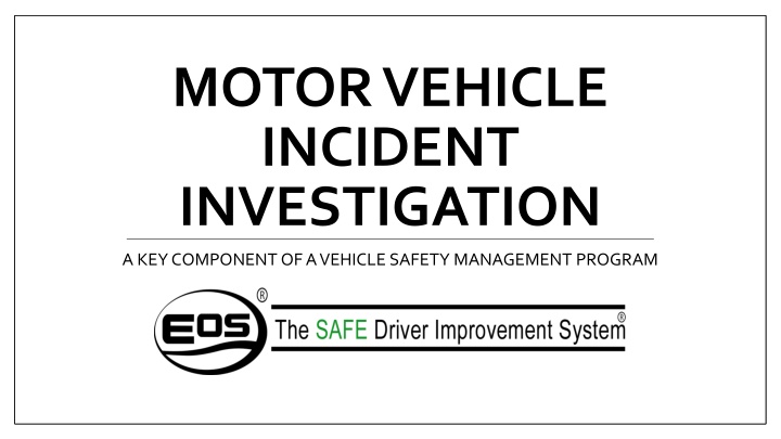 motor vehicle incident investigation