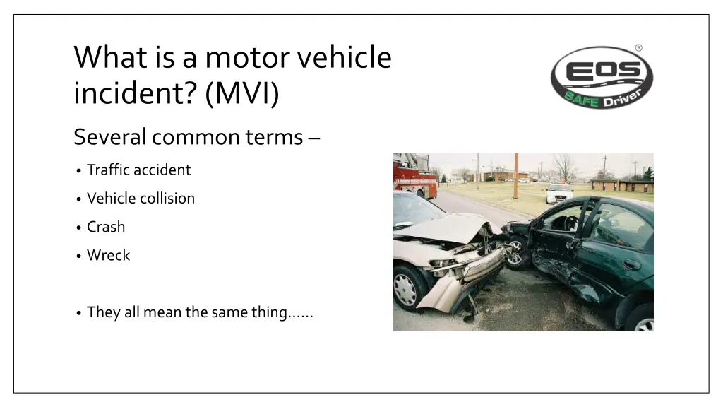 what is a motor vehicle incident mvi