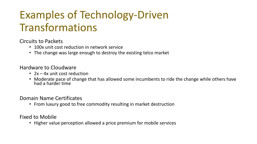 examples of technology driven transformations