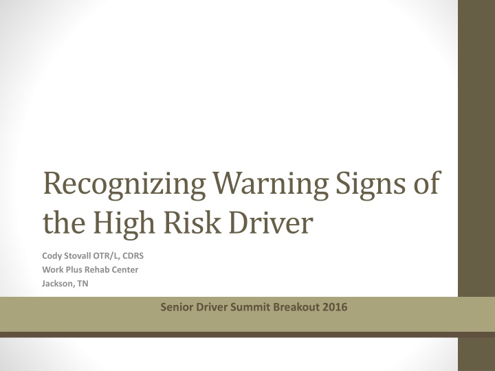 recognizing warning signs of the high risk driver