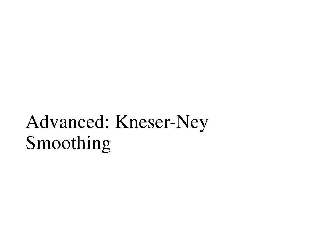 advanced kneser ney smoothing