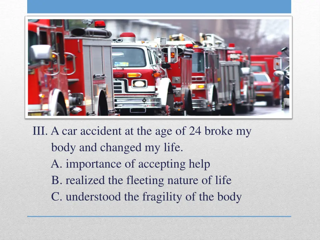 iii a car accident at the age of 24 broke my body