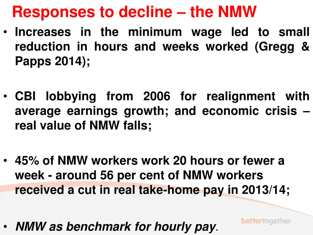 responses to decline the nmw increases