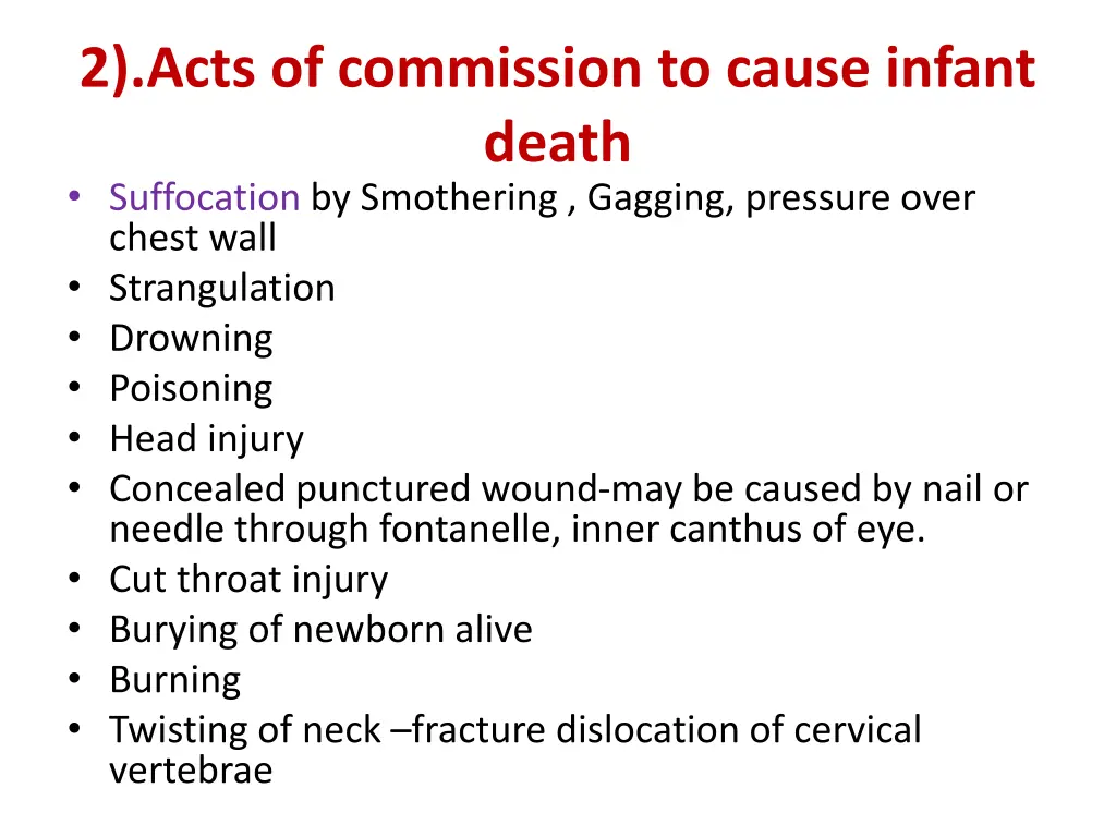 2 acts of commission to cause infant death