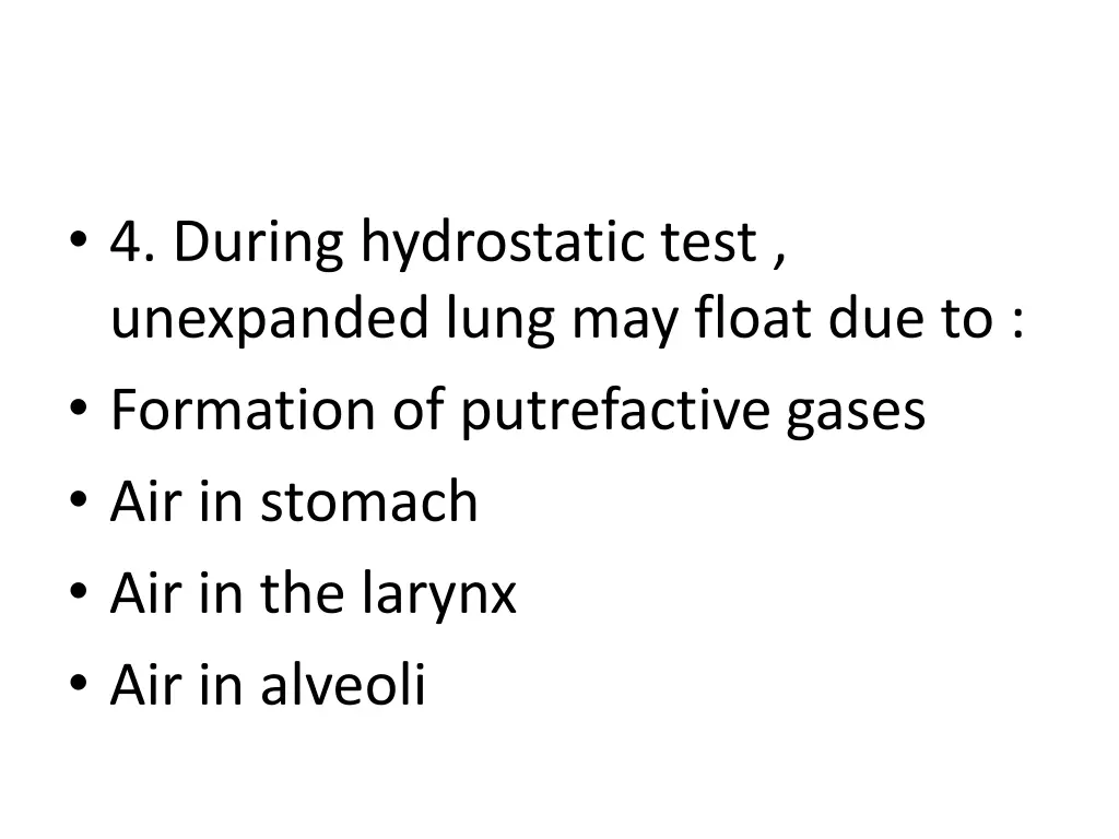 4 during hydrostatic test unexpanded lung