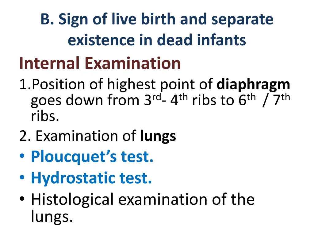 b sign of live birth and separate existence