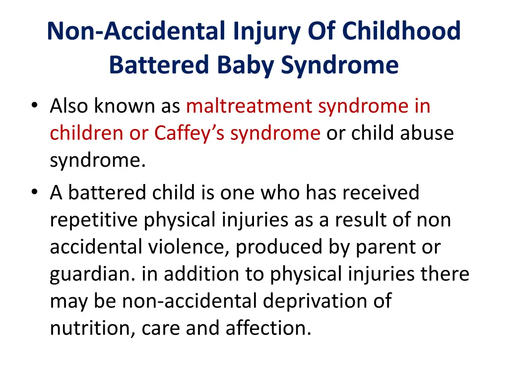 non accidental injury of childhood battered baby