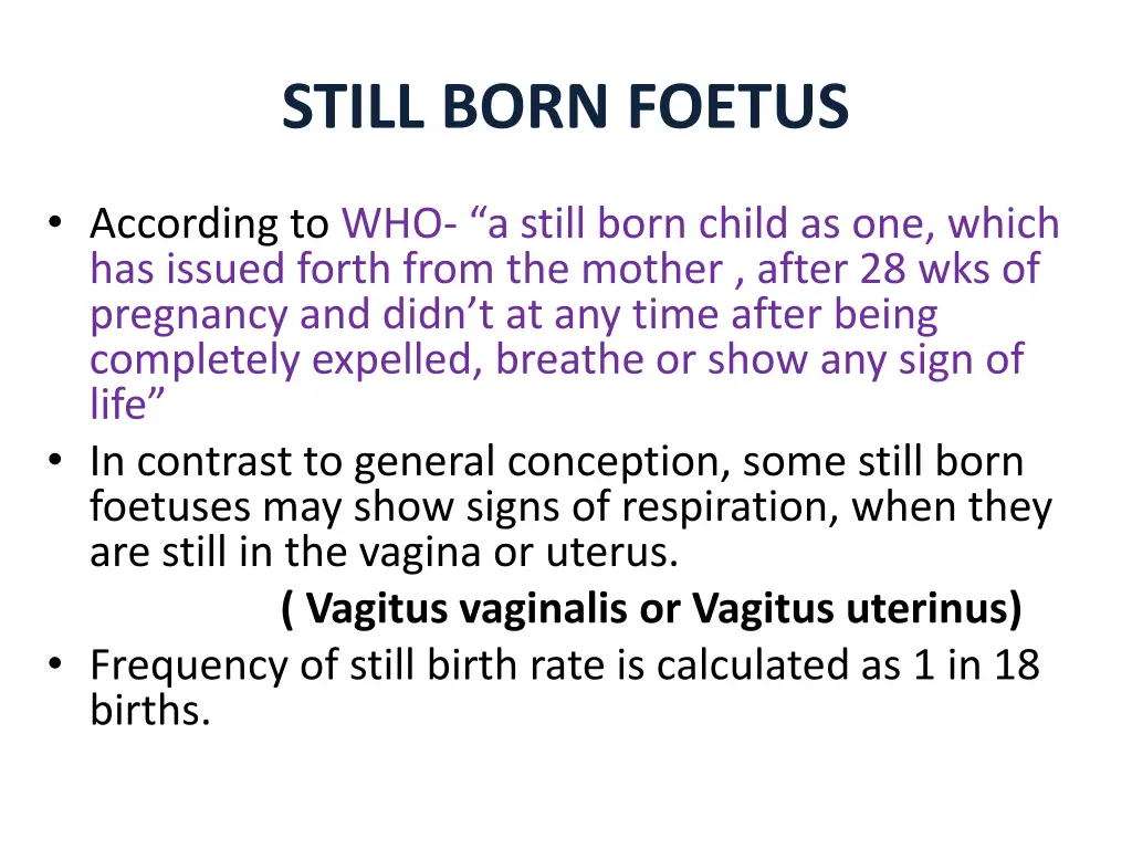 still born foetus