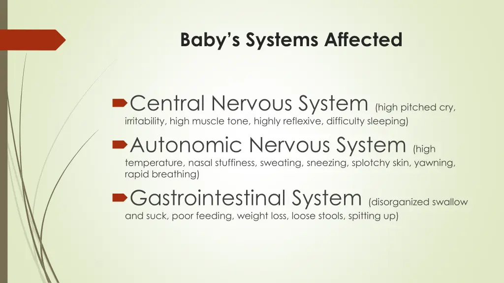 baby s systems affected