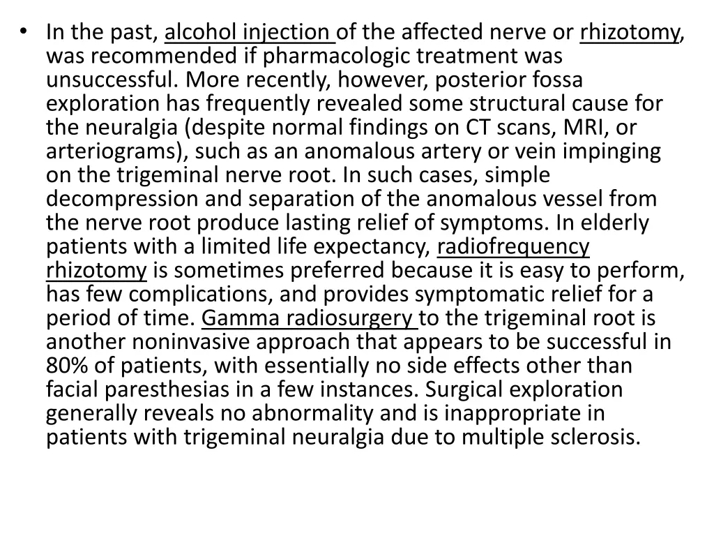 in the past alcohol injection of the affected