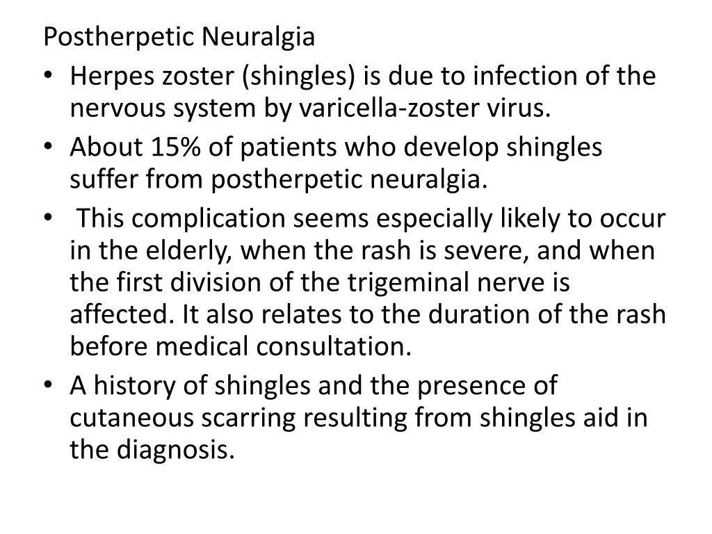 postherpetic neuralgia herpes zoster shingles