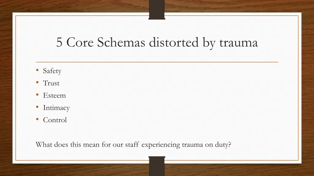 5 core schemas distorted by trauma