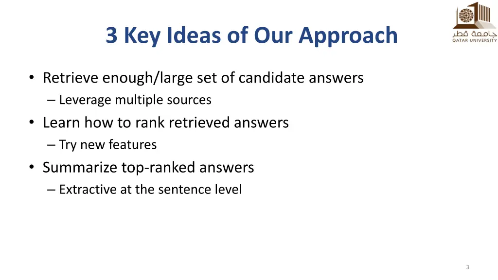 3 key ideas of our approach