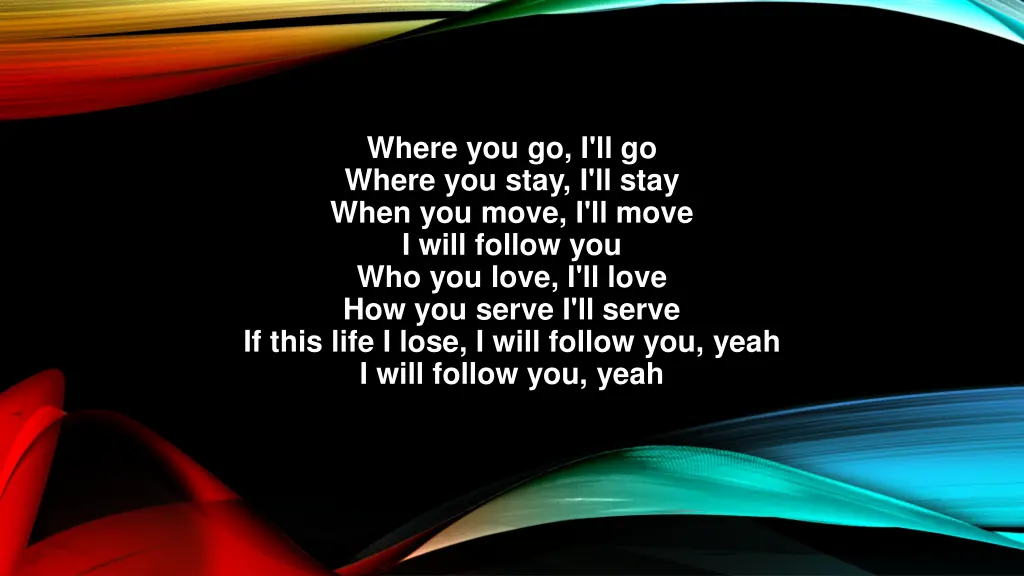 where you go i ll go where you stay i ll stay