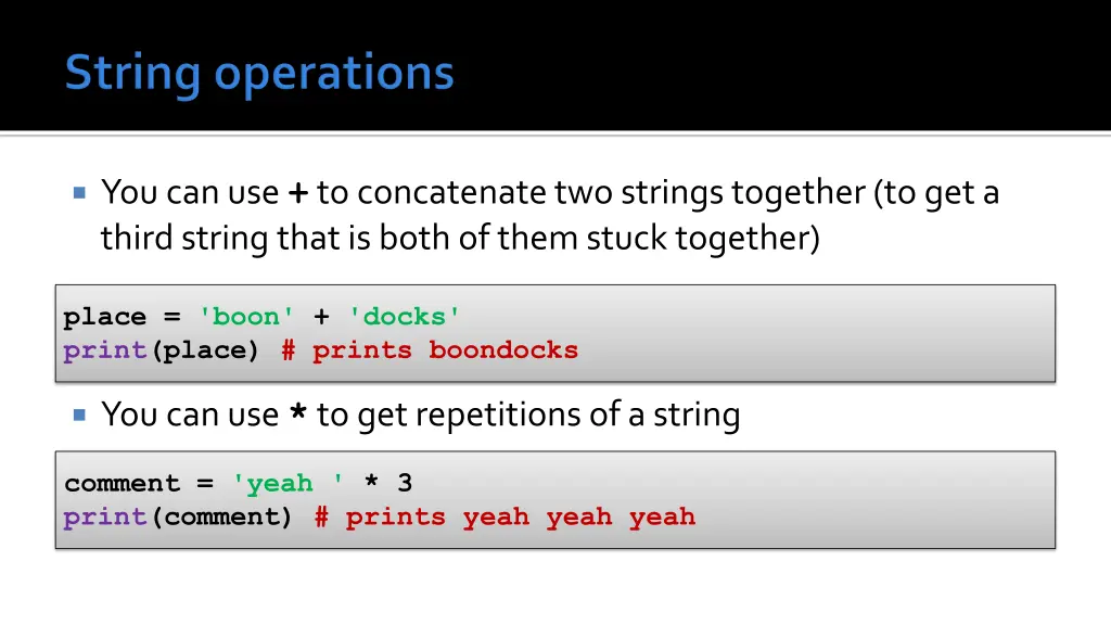 you can use to concatenate two strings together