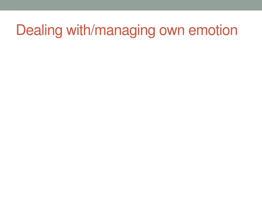 dealing with managing own emotion