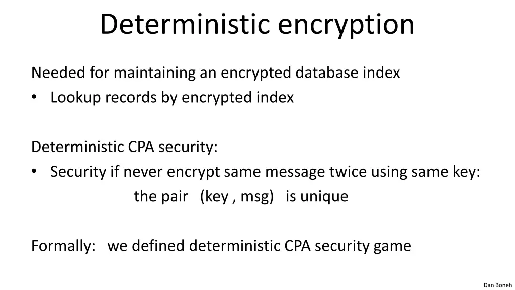 deterministic encryption