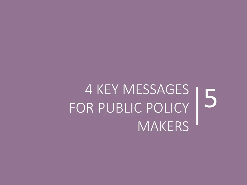 4 key messages for public policy