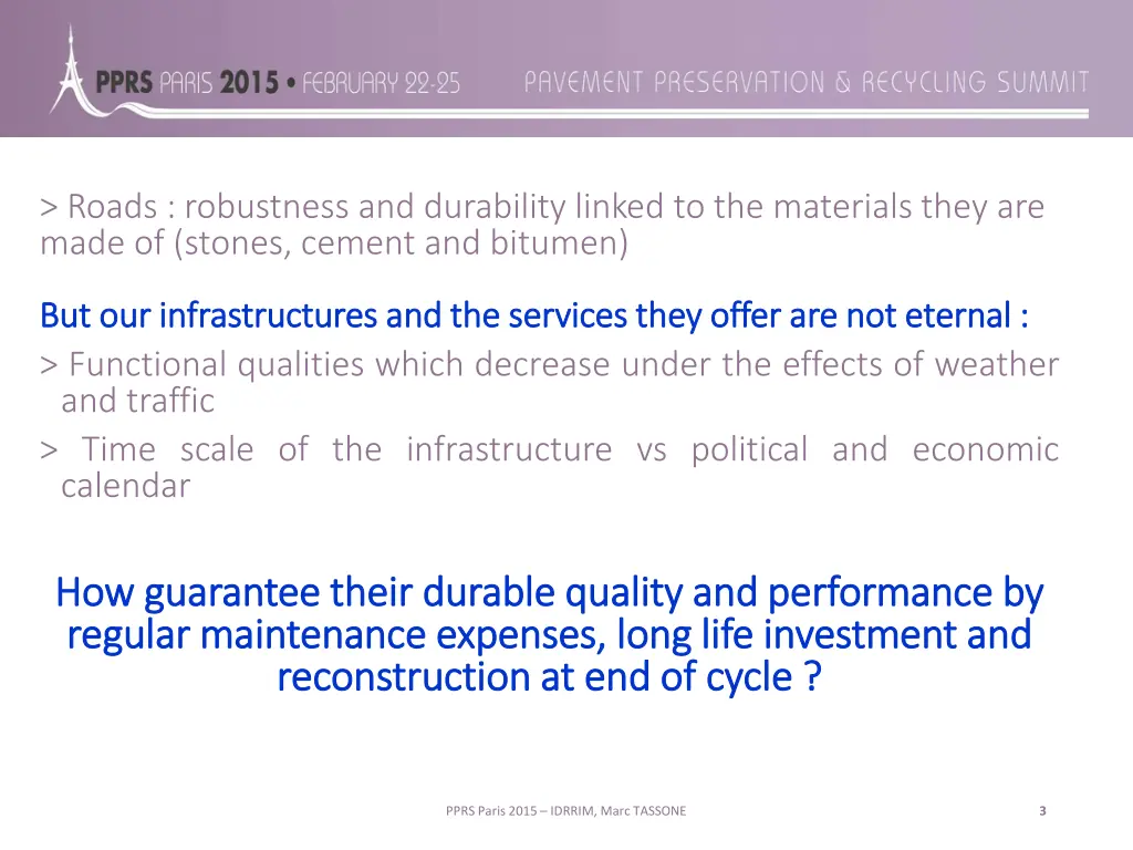 roads robustness and durability linked