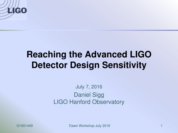 reaching the advanced ligo detector design