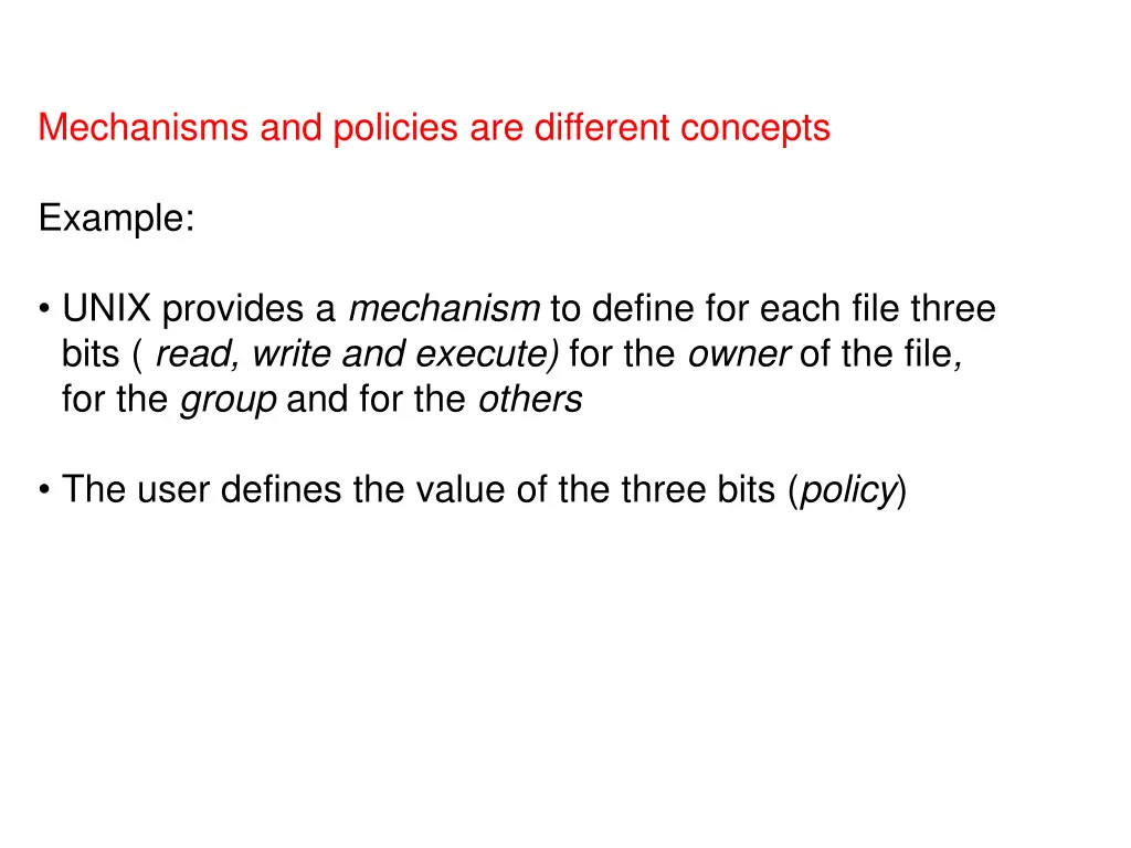 mechanisms and policies are different concepts