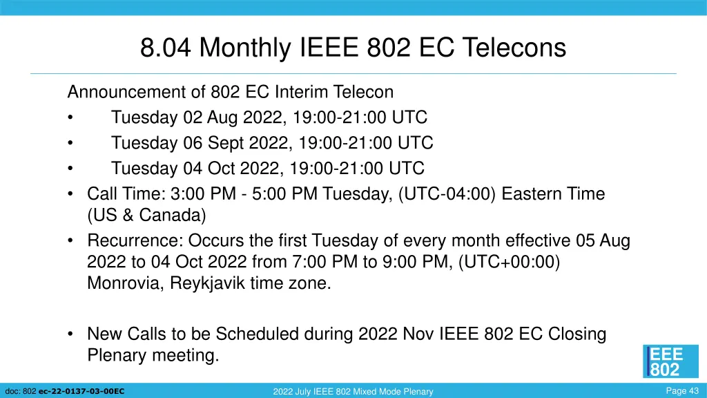 8 04 monthly ieee 802 ec telecons