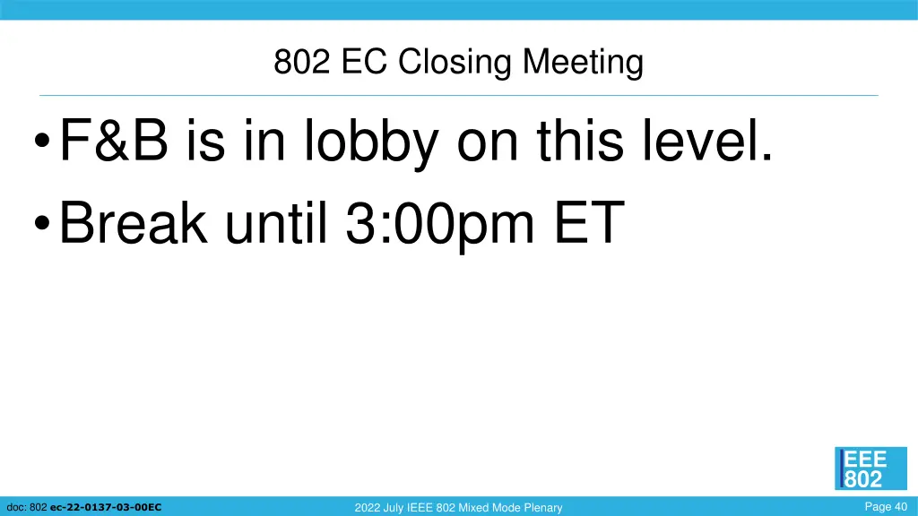 802 ec closing meeting