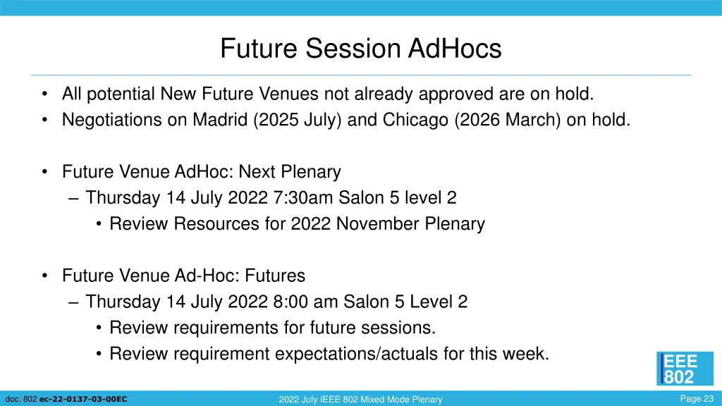 future session adhocs