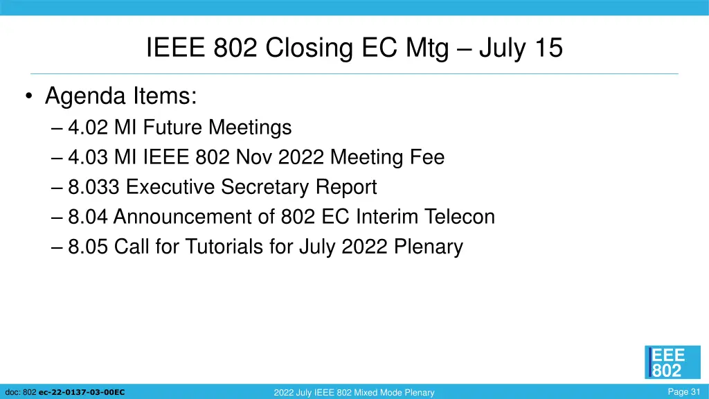 ieee 802 closing ec mtg july 15