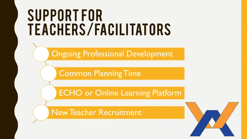 support for teachers facilitators