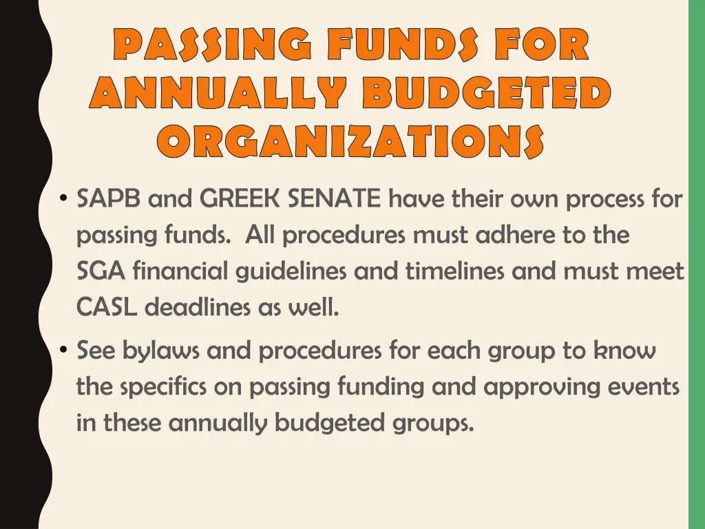 passing funds for annually budgeted organizations