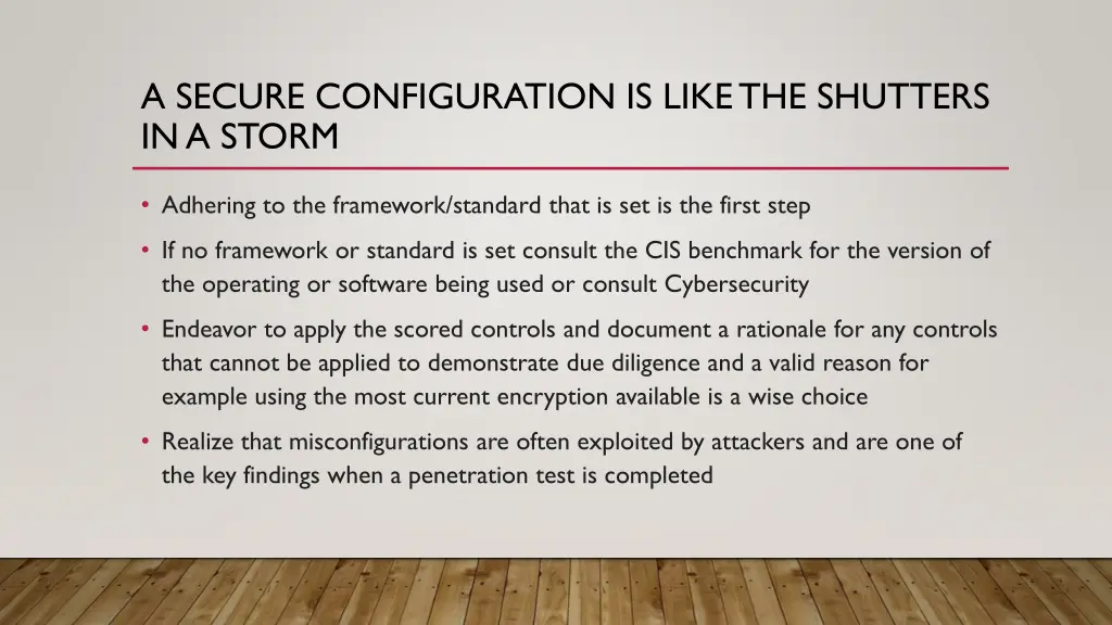 a secure configuration is like the shutters