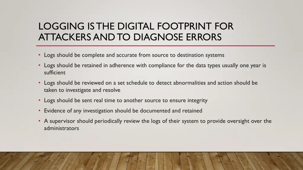 logging is the digital footprint for attackers