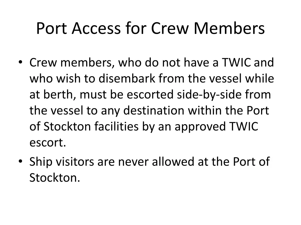 port access for crew members