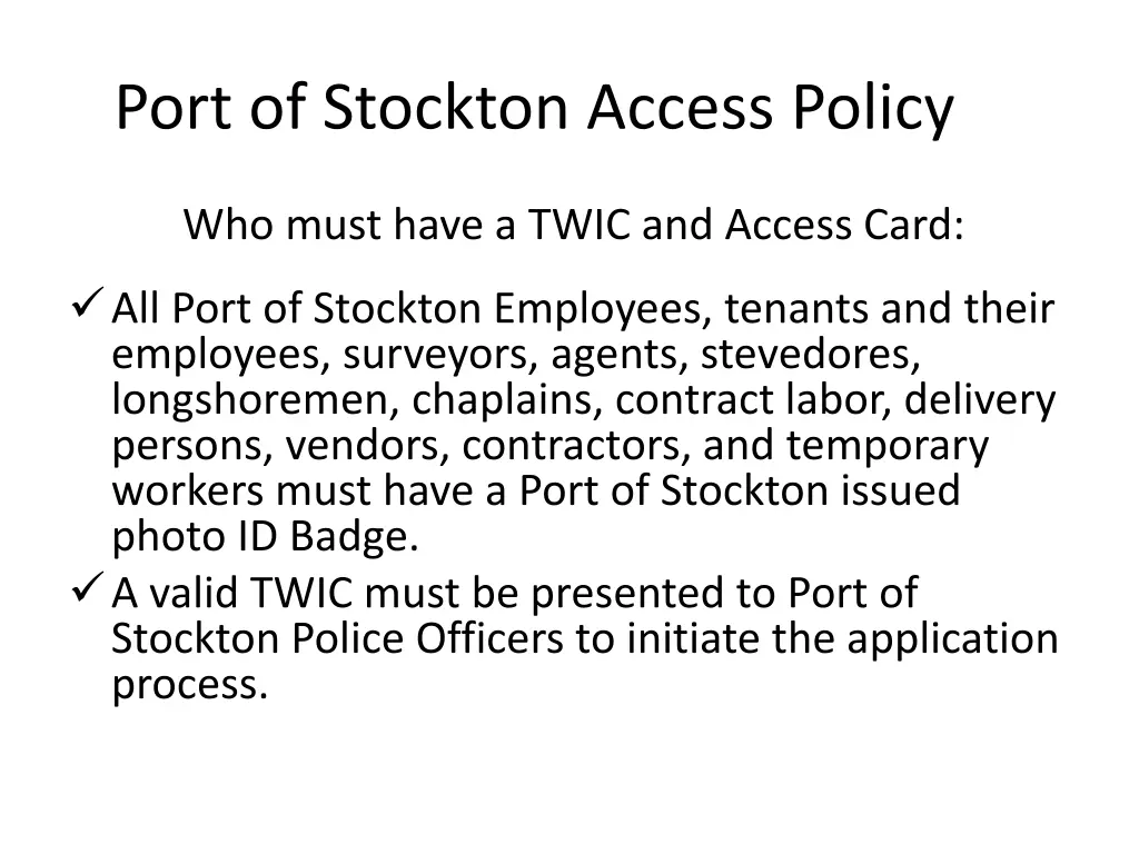 port of stockton access policy 1