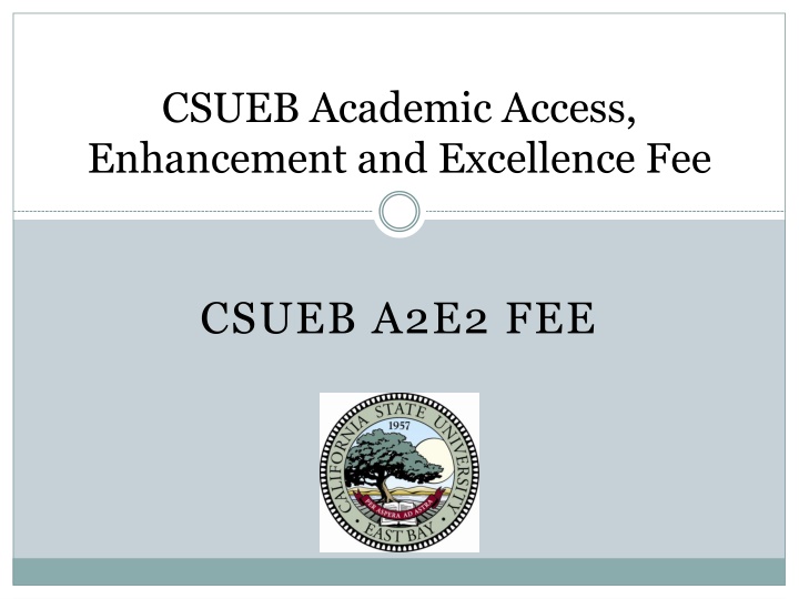 csueb academic access enhancement and excellence