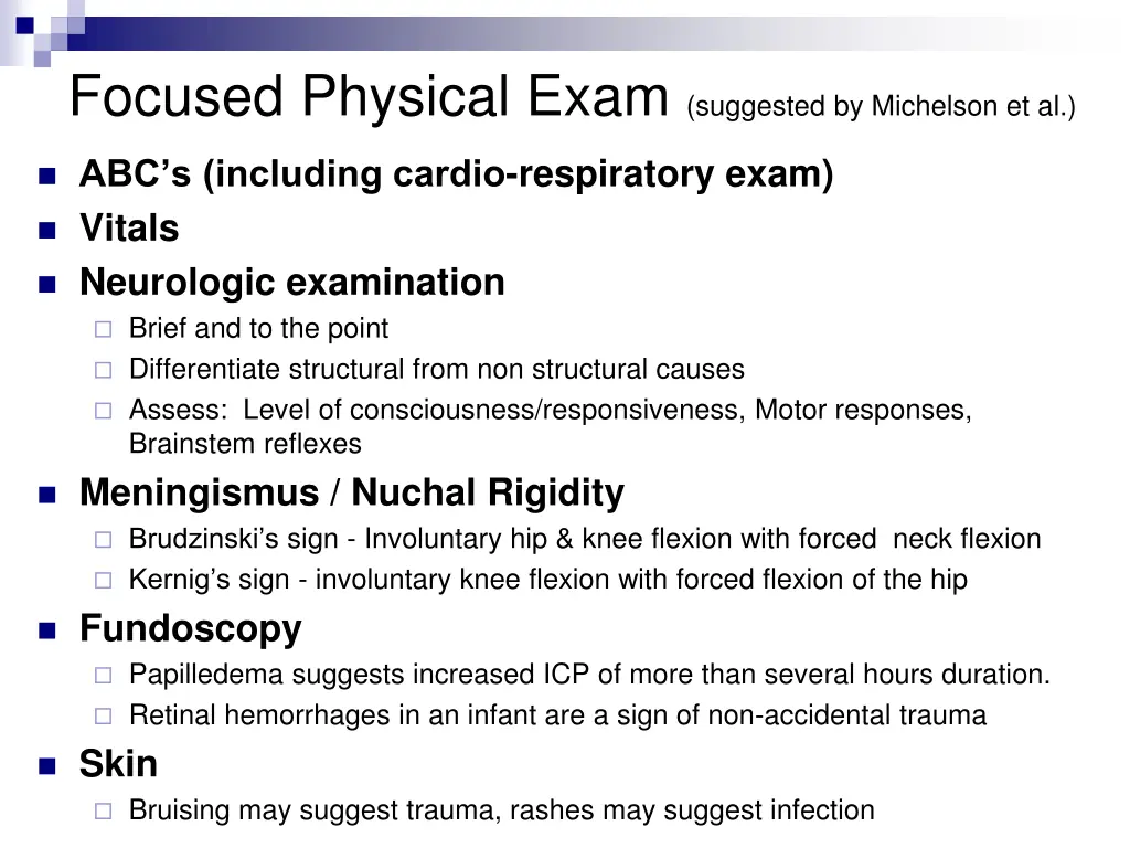 focused physical exam suggested by michelson et al