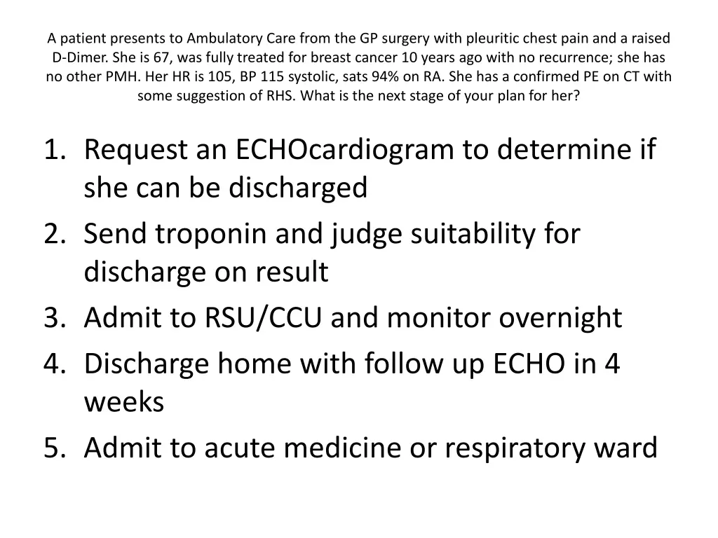 a patient presents to ambulatory care from 2