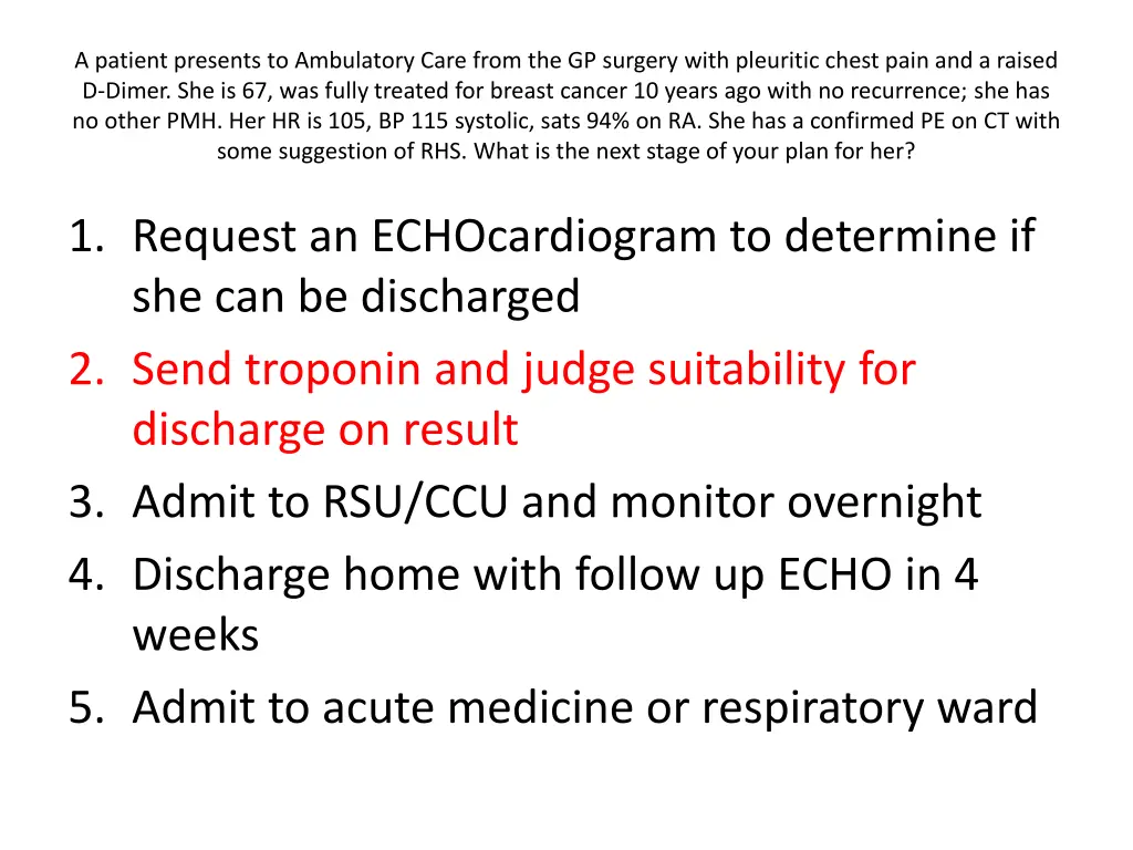 a patient presents to ambulatory care from 3