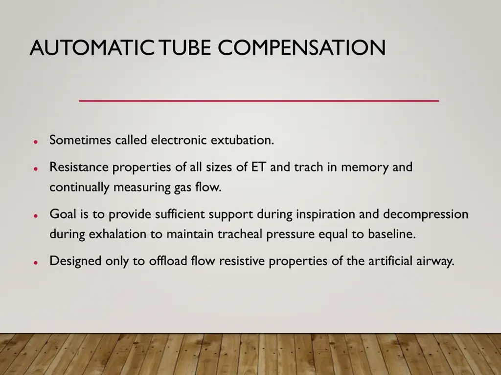 automatic tube compensation