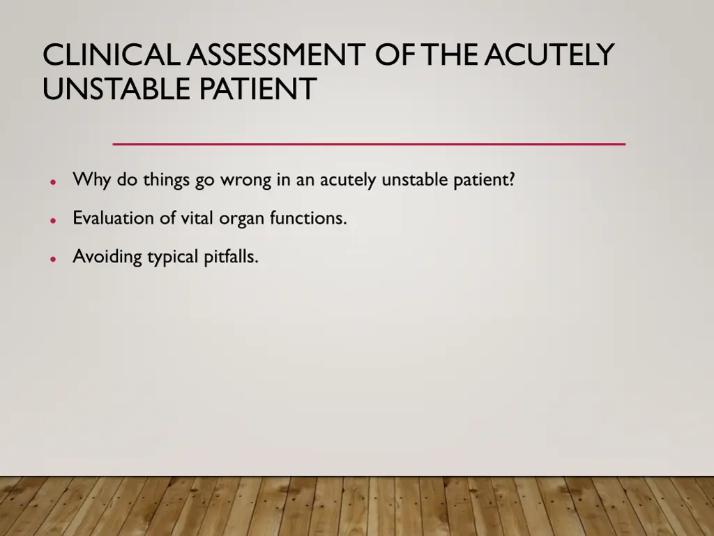 clinical assessment of the acutely unstable