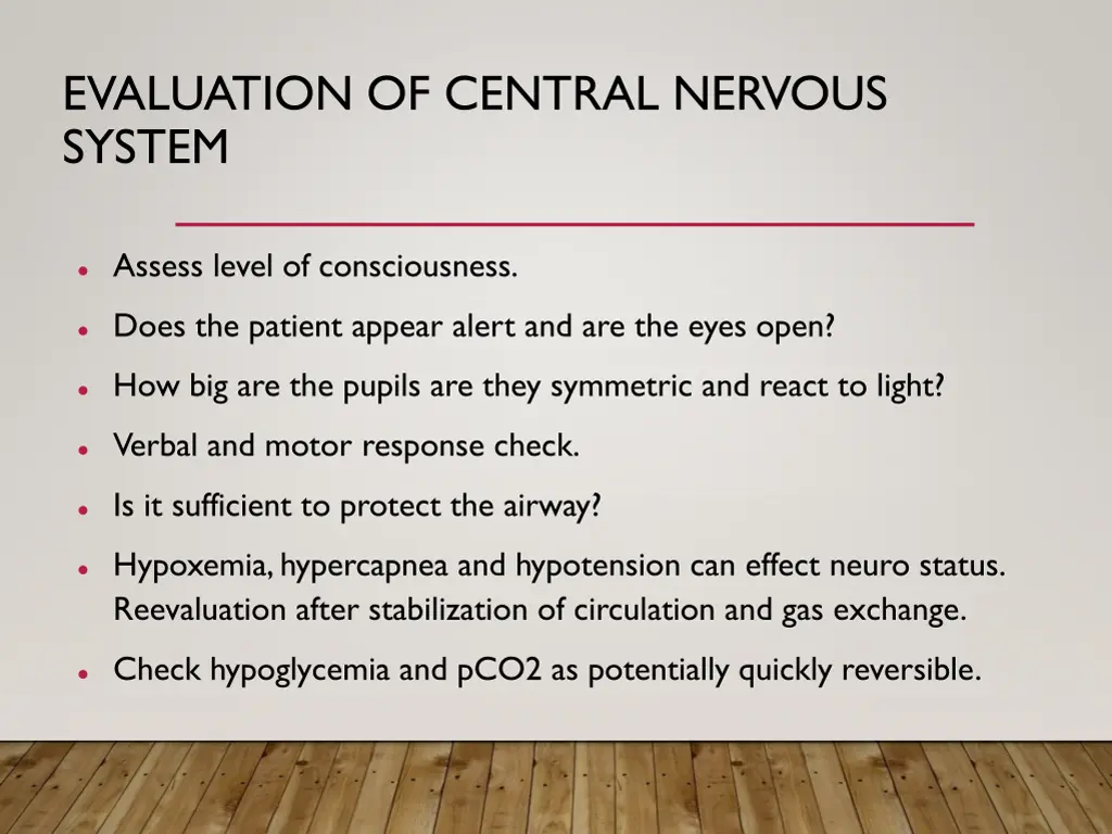 evaluation of central nervous system