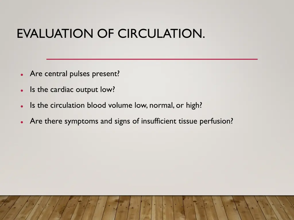 evaluation of circulation